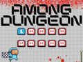 खेल हमारे बीच ड dungeon ऑनलाइन