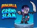 खेल Brawlhalla ग्रैंड स्लैम ऑनलाइन