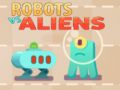 खेल रॉबोट तो Alien के खिलाफ ऑनलाइन