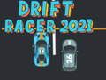 खेल ड्रिफ्ट रेसर 2021 ऑनलाइन