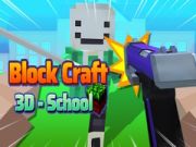 खेल Block Craft 3D - स्कूल ऑनलाइन खेल Block Craft 3D - स्कूल ऑनलाइन