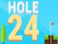 खेल छिद्र 24 ऑनलाइन खेल छिद्र 24 ऑनलाइन