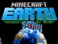 खेल Minecraft धरती पर जीवित रहना ऑनलाइन खेल Minecraft धरती पर जीवित रहना ऑनलाइन