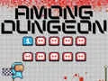 खेल हमारे बीच ड dungeon ऑनलाइन खेल हमारे बीच ड dungeon ऑनलाइन