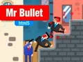खेल मि बुलेट HTML5 ऑनलाइन
