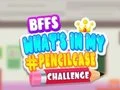खेल BFFs चुनौती: मेरी पेंसिल केस में क्या है? ऑनलाइन खेल BFFs चुनौती: मेरी पेंसिल केस में क्या है? ऑनलाइन