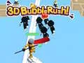 खेल 3D बबल रश! ऑनलाइन खेल 3D बबल रश! ऑनलाइन
