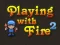 खेल आग के साथ खेलना 2 ऑनलाइन