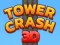 खेल Tower Crash 3D ऑनलाइन