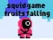 खेल स्क्विड गेम: फल गिरना ऑनलाइन
