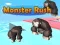 खेल Monster Rush ऑनलाइन