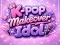 खेल K-pop Makeover Idol ऑनलाइन