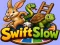 खेल Swift Slow ऑनलाइन
