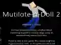рдЦреЗрд▓ Mutilate a Doll 2: Ragdoll рдСрдирд▓рд╛рдЗрди рдЦреЗрд▓ Mutilate a Doll 2: Ragdoll рдСрдирд▓рд╛рдЗрди