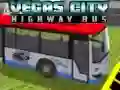 खेल व Vegas सिटी हाईवे बस ऑनलाइन खेल व Vegas सिटी हाईवे बस ऑनलाइन