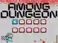 खेल हमारे बीच ड dungeon ऑनलाइन खेल हमारे बीच ड dungeon ऑनलाइन