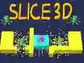 खेल स्लाइस 3D ऑनलाइन खेल स्लाइस 3D ऑनलाइन