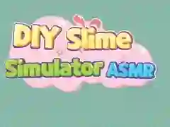 खेल DIY स्लाइम सिमुलेटर ASMR ऑनलाइन