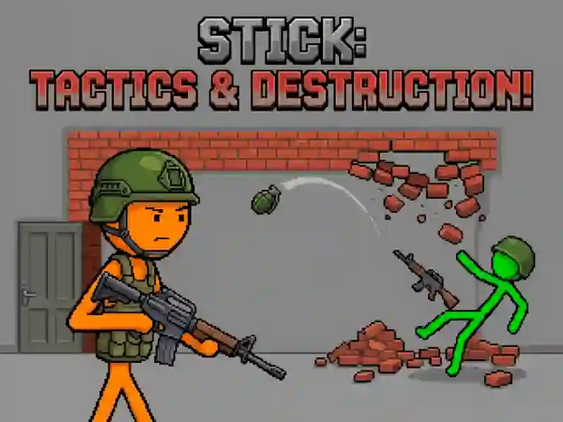 खेल Stick: Tactics & Destruction ऑनलाइन