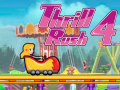 खेल Thrill Rush 4 ऑनलाइन