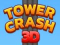 खेल Tower Crash 3D ऑनलाइन