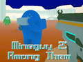 खेल MineGuy 2: उनके बीच ऑनलाइन