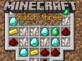 खेल Minecraft तीन एक क्रम में ऑनलाइन