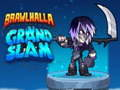 खेल Brawlhalla ग्रैंड स्लैम ऑनलाइन