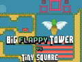 खेल बड़ा FLAPPY टॉवर बनाम छोटा वर्ग ऑनलाइन