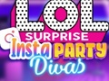 खेल LOL Surprise Insta Party Divas ऑनलाइन