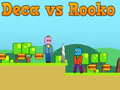 खेल Deca बनाम Rooko ऑनलाइन