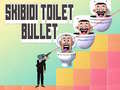 खेल स्कीबिदी टॉयलेट बुलेट ऑनलाइन